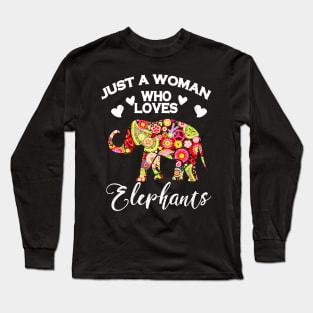 Just A Woman Who Loves Elephants Long Sleeve T-Shirt